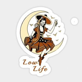 Low Life Sticker